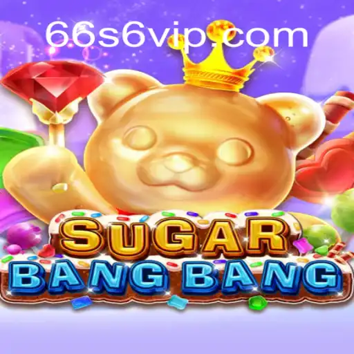 Descubra o Mundo Envolvente de SUGARBANGBANG e a Estratégia '66s6'